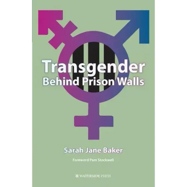 Transgender Behind Prison Walls
