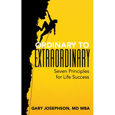 Ordinary to Extraordinary: Seven Principles for Life Success