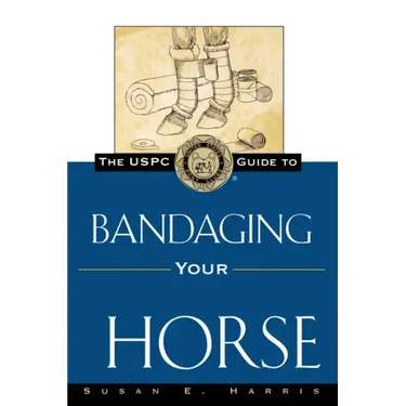 The Uspc Guide to Bandaging Your Horse