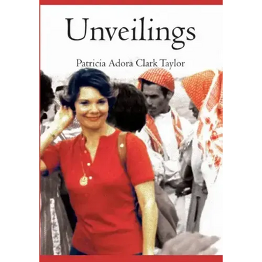 Unveilings: A Desert Journey, 1973-1983