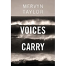 Voices Carry