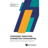 Confident Identities, Connected Communities: Building Cohesion through Shared Experiences