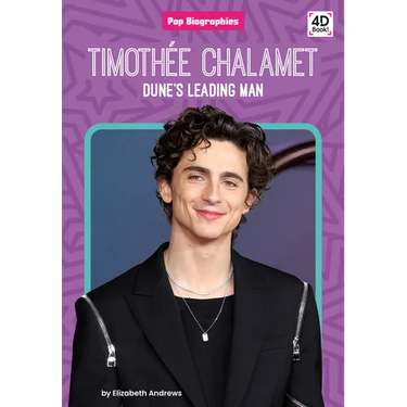 Timothee Chalamet: Dune's Leading Man: Dune's Leading Man