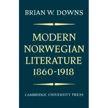 Modern Norwegian Literature 1860-1918