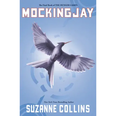 Mockingjay (Hunger Games, Book Three): Volume 3