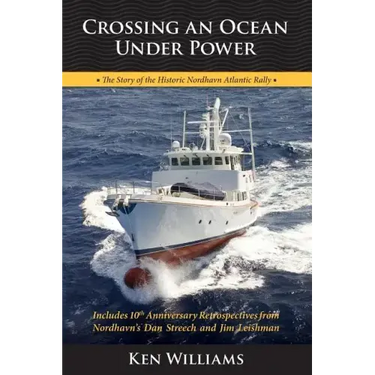 Crossing An Ocean Under Power, 10th Anniversary Edition