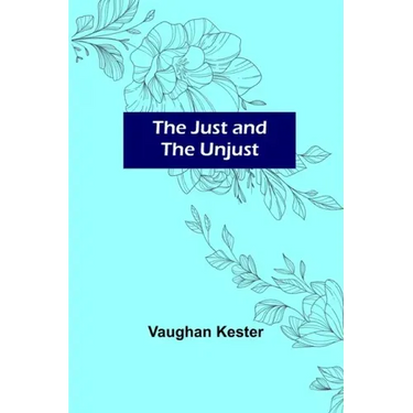 The Just and the Unjust