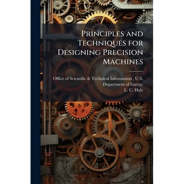 Principles and Techniques for Designing Precision Machines