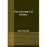 The Literature of Ecstasy