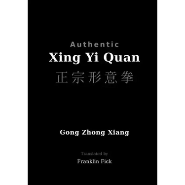 Authentic Xing Yi Quan