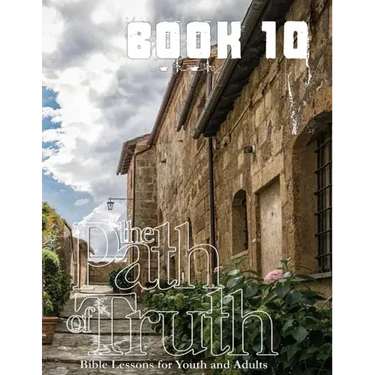 The Path of Truth, Volume 10: Christian Education for Adults and Young Adults