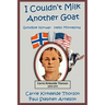 I Couldn't Milk Another Goat: Goodbye Norway - Hello Minnesota