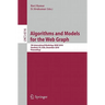 Algorithms and Models for the Web-Graph: 7th International Workshop, Waw 2010, Stanford, Ca, Usa, December 13-14, 2010, Proceedings