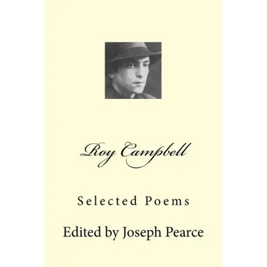 Roy Campbell: Selected Poems