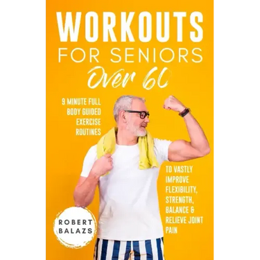 Workouts For Seniors Over 60