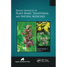 Recent Advances in Plant-Based, Traditional, and Natural Medicines