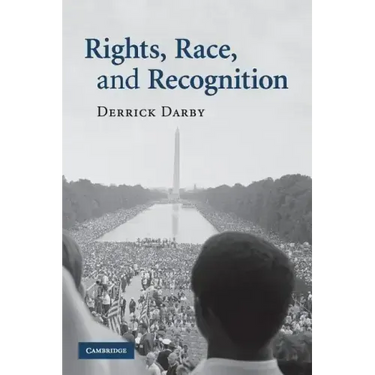 Rights, Race, and Recognition