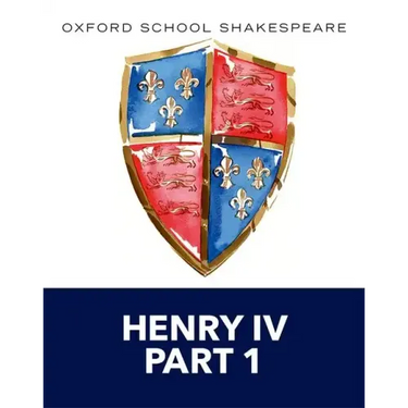 Henry IV Part 1: Oxford School Shakespeare