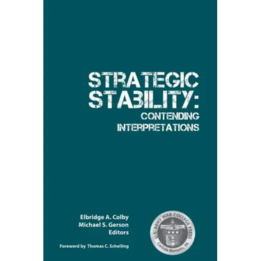 Strategic Stability: Contending Interpretations