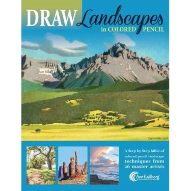 DRAW Landscapes in Colored Pencil: The Ultimate Step by Step Guide