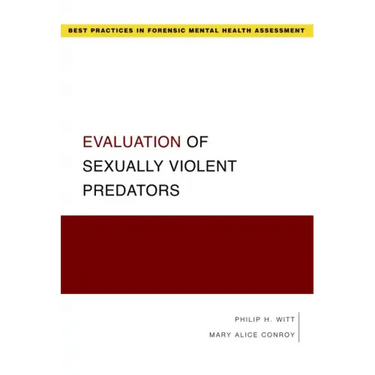 Evaluation of Sexually Violent Predators