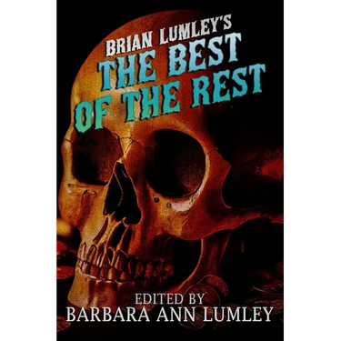 Brian Lumley's The Best of the Rest