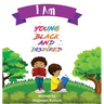 I Am Young Black and Inspired