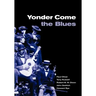 Yonder Come the Blues: The Evolution of a Genre