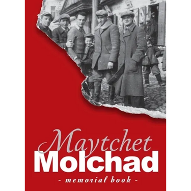Memorial Book of the Molchad (Maytchet) Jewish Community - Translation of Sefer zikaron le-kehilat Meytshet