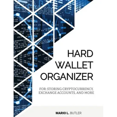 Hard Wallet Organizer: For Storing Cryptocurrency, Exchange Accounts and More
