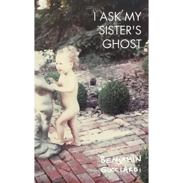 I Ask My Sister's Ghost