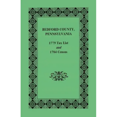 Bedford County 1779 Tax List and 1784 Census