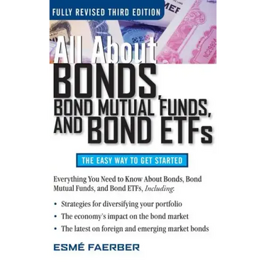 All about Bonds Bond Mutual Funds and Bond ETFs