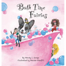Bath Time Fairies