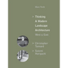 Thinking a Modern Landscape Architecture, West & East: Christopher Tunnard, Sutemi Horiguchi