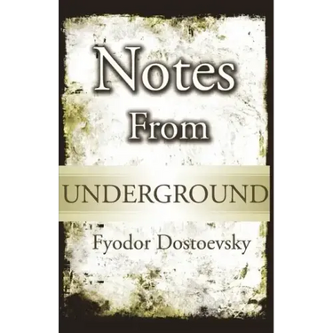 Notes From Underground