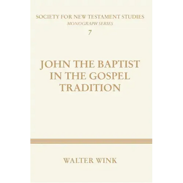 John The Baptist in the Gospel Tradition