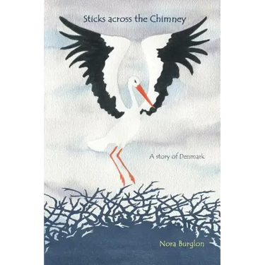 Sticks across the Chimney: a story of Denmark