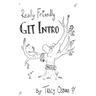 Really Friendly Git Intro: Learn the basics of Git, the version control system for programming.