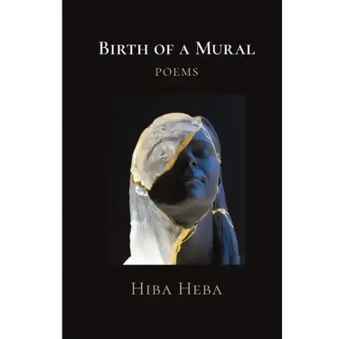 Birth of a Mural: Poems