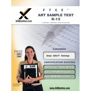 FTCE Art Sample Test K-12 Teacher Certification Test Prep Study Guide