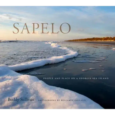 Sapelo: People and Place on a Georgia Sea Island