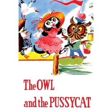 The Owl and the Pussycat and Other Poems