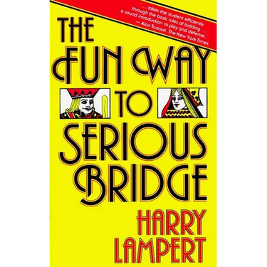 The Fun Way to Serious Bridge