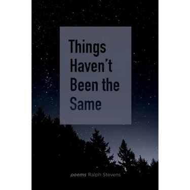 Things Haven't Been the Same