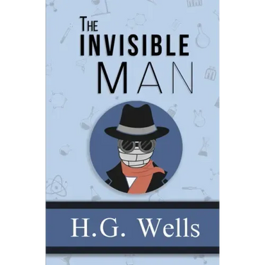 The Invisible Man - the Original 1897 Classic (Reader's Library Classics)