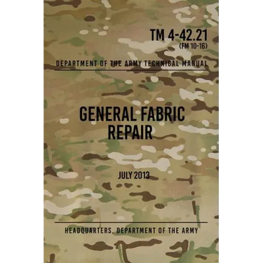 TM 4-42.21 General Fabric Repair: July 2013