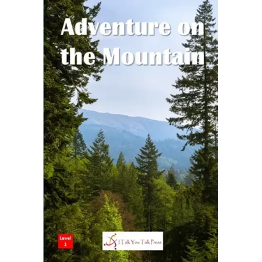 Adventure on the Mountain