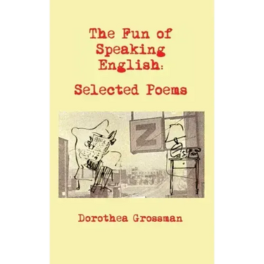 The Fun of Speaking English: Selected Poems