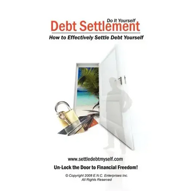 Debt Settlement: How to Effectively Settle Debt Yourself